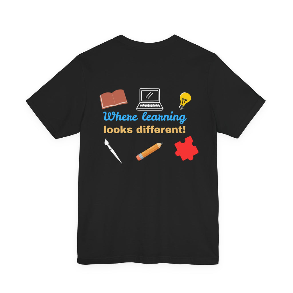 Learning Looks Different Tee- 6 colors