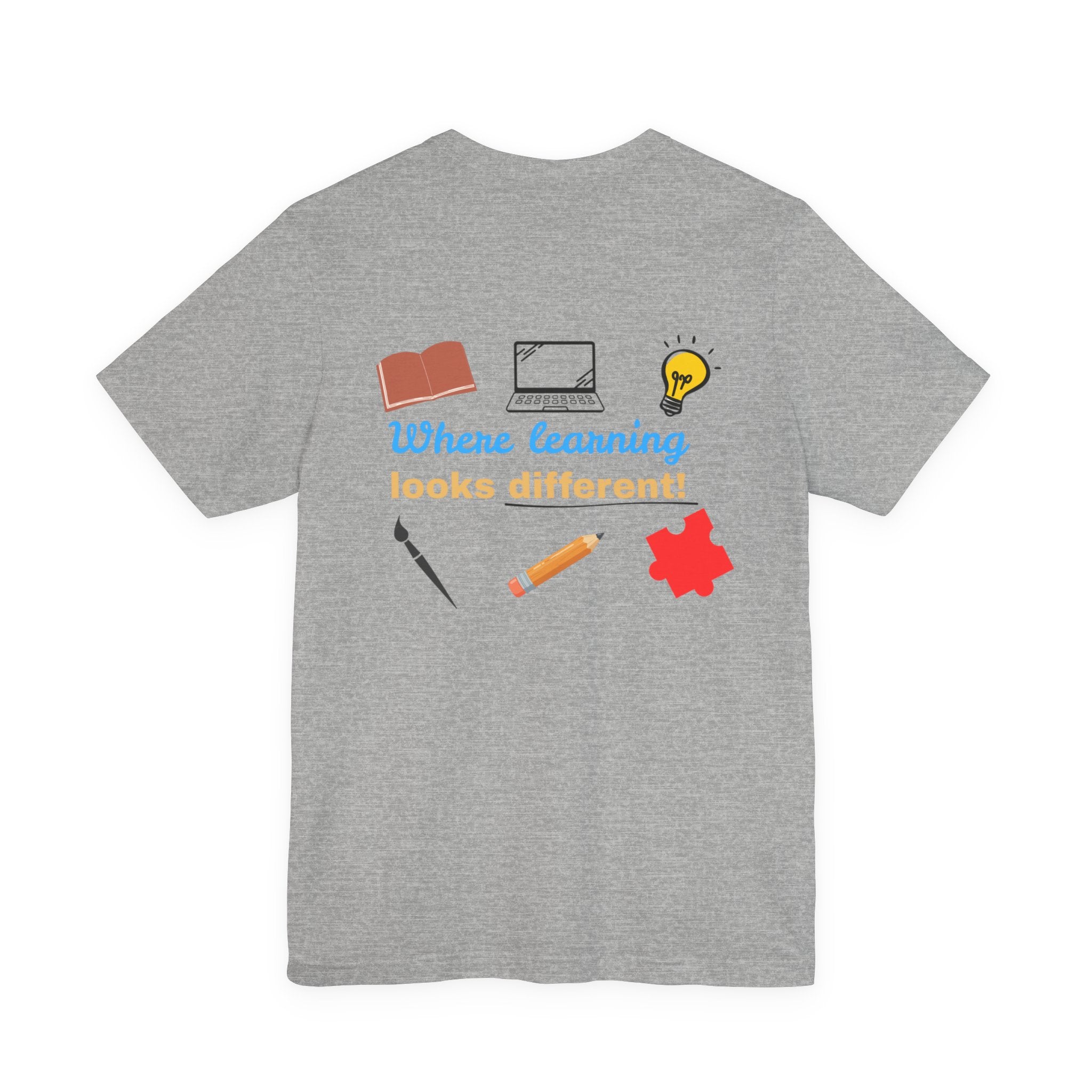 Learning Looks Different Tee- 6 colors
